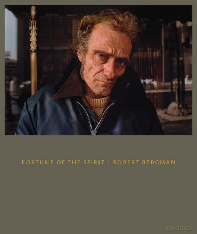 Fortune of the Spirit: Robert Bergman [KSIĄŻKA]