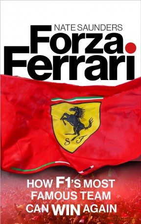 Forza Ferrari: How F1's Most Famous Team Can Win Again [KSIĄŻKA]