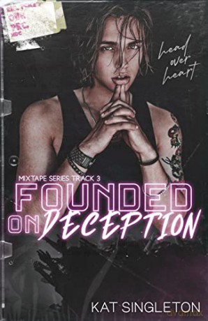 Founded on Deception: An Enemies to Lovers Standalone Romance [KSIĄŻKA]
