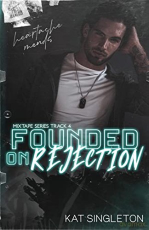 Founded on Rejection: An Unrequited Love Age Gap Romance [KSIĄŻKA]