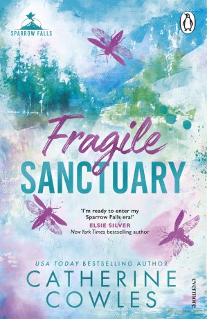 Fragile Sanctuary: Emotional. Gripping. Romantic. The first book in your new small town romance obsession [KSIĄŻKA]