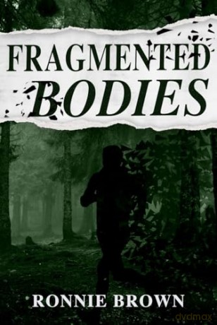 Fragmented Bodies: 3 [KSIĄŻKA]
