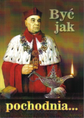 Być jak pochodnia [KSIĄŻKA]