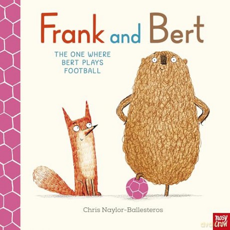 Frank and Bert: The One Where Bert Plays Football [KSIĄŻKA]