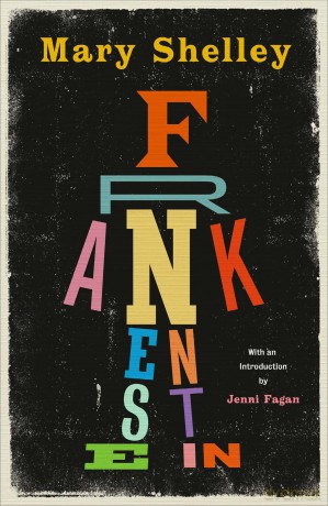 Frankenstein: New Edition of Mary Shelley's Gothic Masterpiece [KSIĄŻKA]
