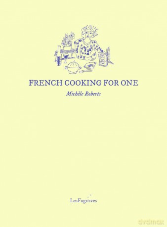 French Cooking for One [KSIĄŻKA]