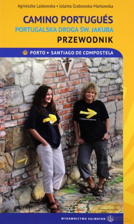 CAMINO Portugues Portugalska droga św. Jakuba [KSIĄŻKA]