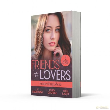 Friends To Lovers: Something More: Bad Reputation [KSIĄŻKA]