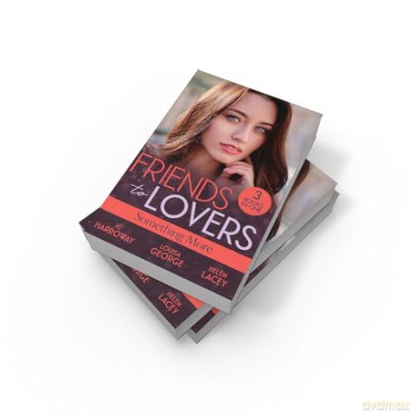 Friends To Lovers: Something More: Bad Reputation [KSIĄŻKA]