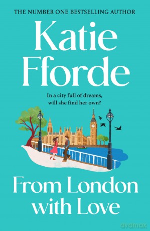 From London With Love: Have a romantic life-adventure with the beloved Sunday Times bestselling author [KSIĄŻKA]