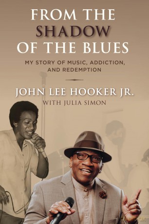 From the Shadow of the Blues: My Story of Music, Addiction, and Redemption [KSIĄŻKA]