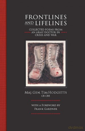 Frontlines and Lifelines: Collected Poems from an Army Doctor in Crisis and War [KSIĄŻKA]