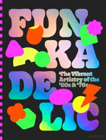 Funkadelic: The Vibrant Artistry of the '70s [KSIĄŻKA]