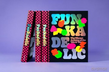 Funkadelic: The Vibrant Artistry of the '70s [KSIĄŻKA]
