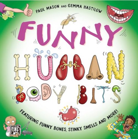 Funny Human Body Bits: Laugh-out-loud science facts! [KSIĄŻKA]