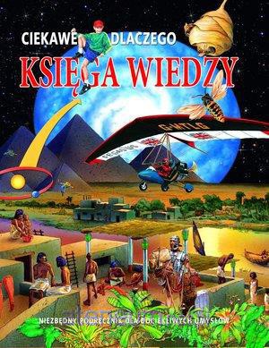 Ciekawe dlaczego - Księga wiedzy trójwym.okładka [KSIĄŻKA]