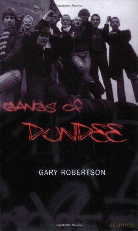 Gangs of Dundee [KSIĄŻKA]