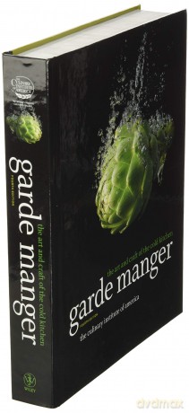 Garde Manger: The Art and Craft of the Cold Kitchen, 4th Edition [KSIĄŻKA]
