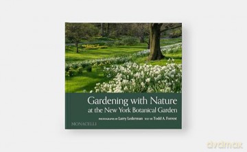 Gardening with Nature at the New York Botanical Garden [KSIĄŻKA]