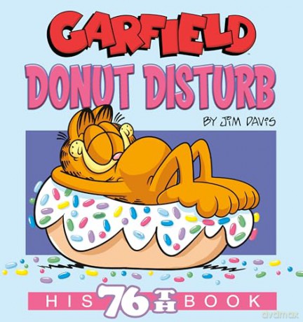 Garfield Donut Disturb: His 76th Book [KOMIKS]