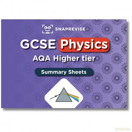 GCSE AQA Physics Higher Summary Sheets [KSIĄŻKA]