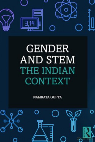 Gender and STEM: The Indian Context [KSIĄŻKA]