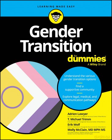 Gender Transition For Dummies [KSIĄŻKA]