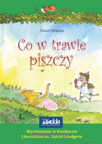 Co w trawie piszczy w.2014 [KSIĄŻKA]
