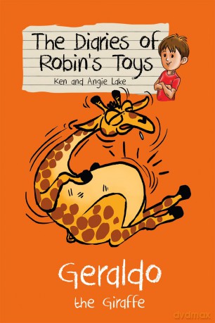 Geraldo the Giraffe: The Diaries of Robin's Toys [KSIĄŻKA]