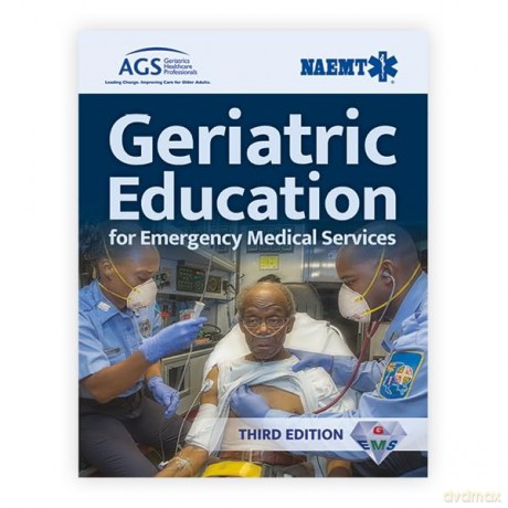 Geriatric Education for Emergency Medical Services [KSIĄŻKA]