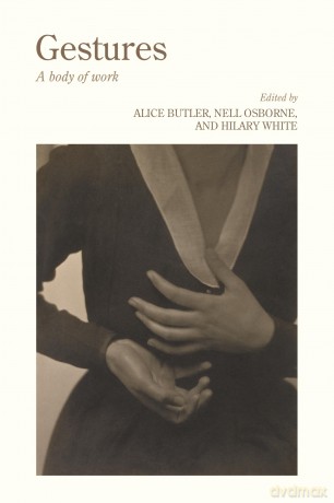 Gestures: A Body of Work [KSIĄŻKA]