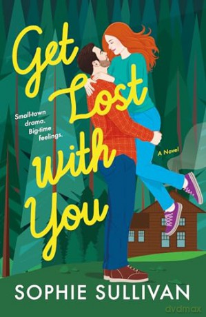 Get Lost with You: A Novel: 2 [KSIĄŻKA]