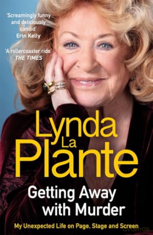 Getting Away with Murder: My Unexpected Life on Page, Stage and Screen [KSIĄŻKA]