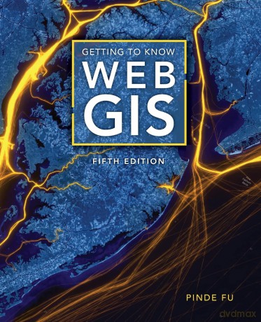 Getting to Know Web GIS [KSIĄŻKA]