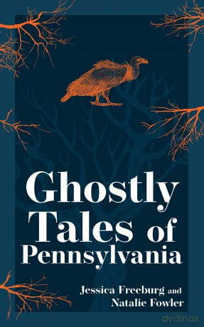 Ghostly Tales of Pennsylvania [KSIĄŻKA]
