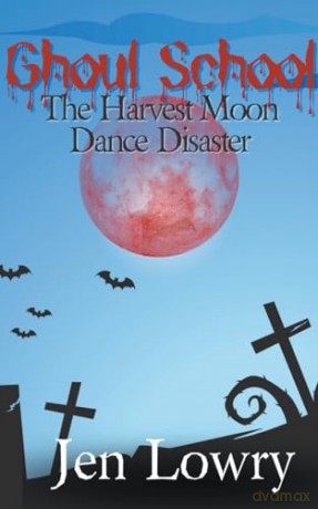 Ghoul School: The Harvest Moon Dance Disaster [KSIĄŻKA]