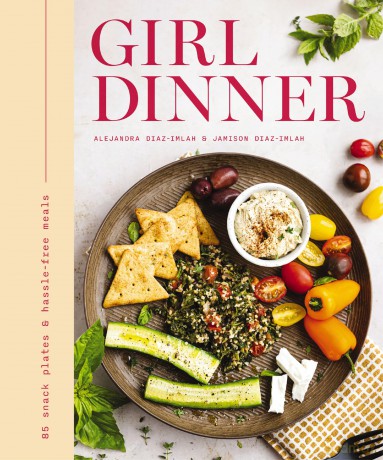 Girl Dinner: 85 Snack Plates and No-Cook Meals [KSIĄŻKA]