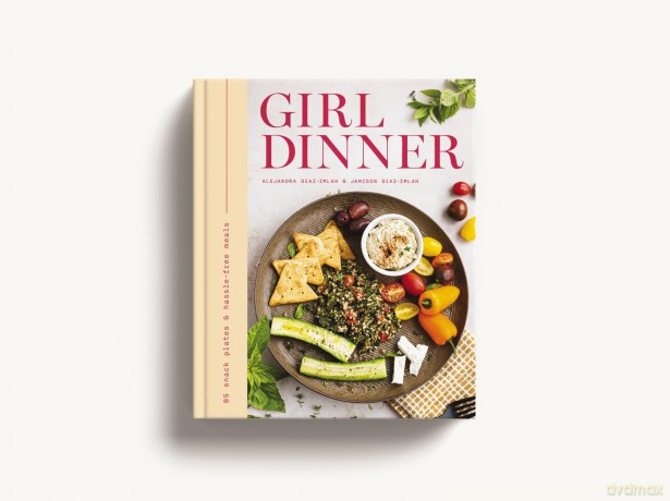 Girl Dinner: 85 Snack Plates and No-Cook Meals [KSIĄŻKA]