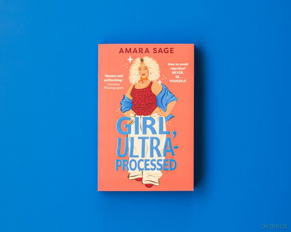 Girl, Ultra-Processed: A bold, body-positive YA about friendship, dating and self-love. [KSIĄŻKA]