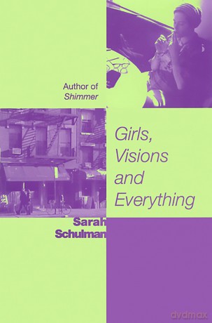 Girls, Visions and Everything: A Novel [KSIĄŻKA]