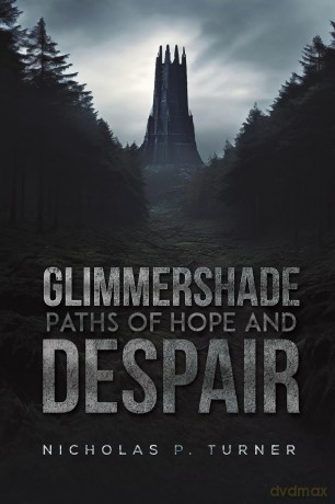 Glimmershade: Paths of Hope and Despair [KSIĄŻKA]