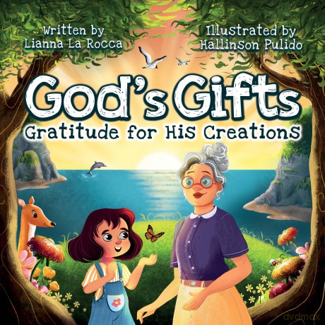 God's Gifts: Gratitude for His Creations [KSIĄŻKA]