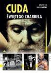 Cuda świętego Charbela [KSIĄŻKA]