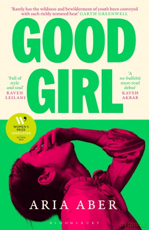 Good Girl: Longlisted for the Women's Prize for Fiction 2025 [KSIĄŻKA]
