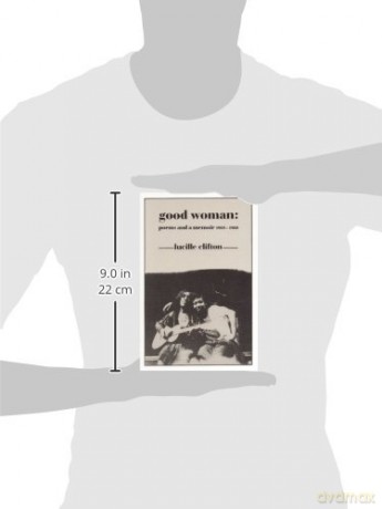 Good Woman: Poems and a Memoir 1969-1980: 14 [KSIĄŻKA]