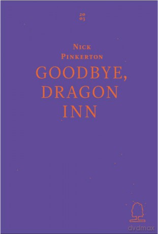 Goodbye, Dragon Inn: 1 [KSIĄŻKA]