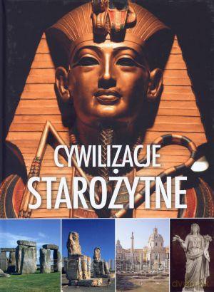 Cywilizacje starożytne [KSIĄŻKA]