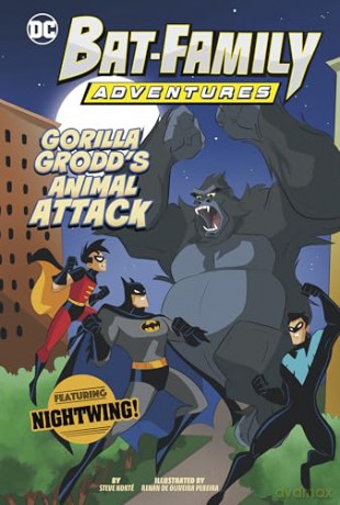 Gorilla Grodd's Animal Attack: Featuring Nightwing! [KSIĄŻKA]