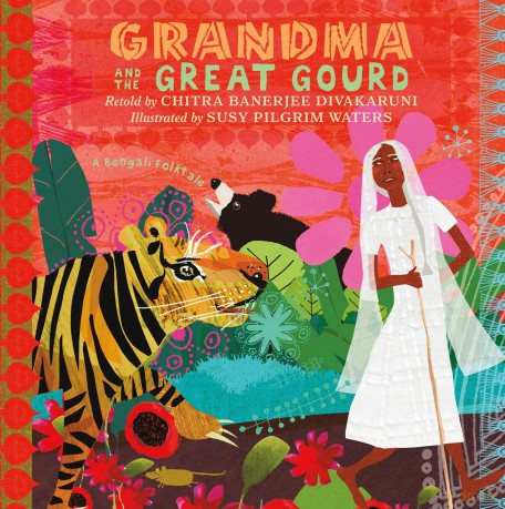 Grandma and the Great Gourd: A Bengali Folktale [KSIĄŻKA]