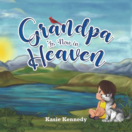 Grandpa Is Now in Heaven [KSIĄŻKA]